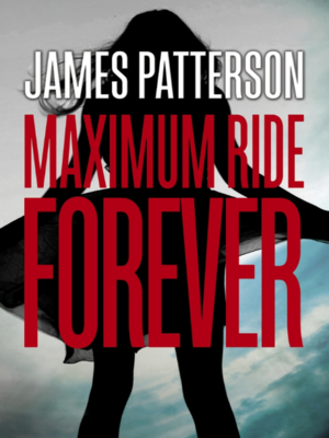 cover image of Maximum Ride: Forever